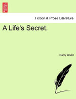 A Life's Secret.