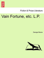 Vain Fortune, Etc. L.P.