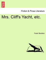 Mrs. Cliff's Yacht, Etc.