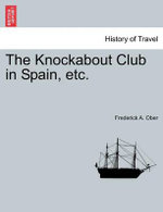 The Knockabout Club in Spain, Etc.