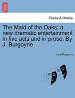 The Maid of the Oaks