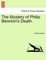 The Mystery of Philip Bennion's Death.
