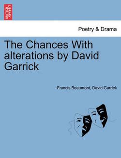 The Chances with Alterations by David Garrick