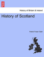 History of Scotland. Volume II.