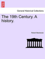The 19th Century. a History.