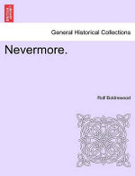 Nevermore. Vol. I.