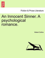An Innocent Sinner. a Psychological Romance. Vol. II of III