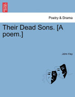 Their Dead Sons. [a Poem.]