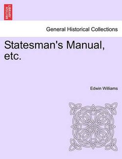 Statesman's Manual, etc.