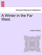 A Winter in the Far West.