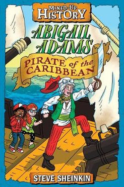 Abigail Adams, Pirate of the Caribbean