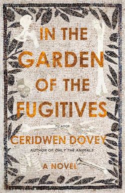 In the Garden of the Fugitives In the Garden of the Fugitives
