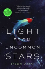 Light From Uncommon Stars Sneak Peek