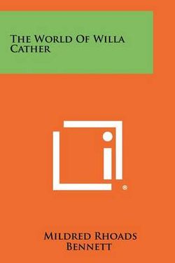 The World Of Willa Cather