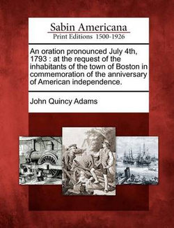 An Oration Pronounced July 4th, 1793