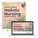 Dossey and Keegan's Holistic Nursing