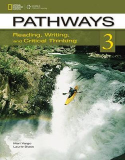 Pathways Reading & Writing 3B: Student Book & Online Workbook Split Edition