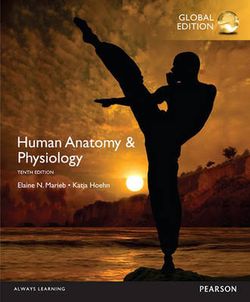 Human Anatomy & Physiology, (Hardback), Global Edition