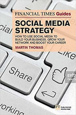 The Financial Times Guide to Social Media Strategy