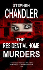 The Residential Home Murders
