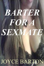 Barter For A Sexmate