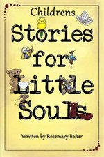 Childrens Stories for Little Souls