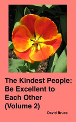 The Kindest People: Be Excellent to Each Other (Volume 2)