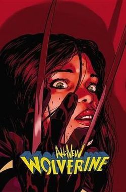All-New Wolverine Vol. 3: Enemy of the State II