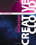 Exploring Adobe? InDesign Creative Cloud