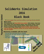 SolidWorks Simulation 2016 Black Book