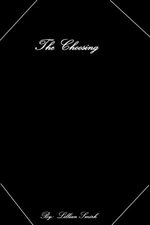 The Choosing