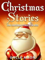 Christmas Stories for Kids: Fun Christmas Stories and Jokes
