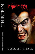 Thirteen Volume Three