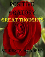 Positive Oratory: Great Thoughts