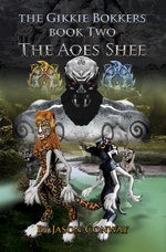 The Gikkie Bokkers Book Two: The Aoes Shee