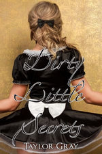 Dirty Little Secrets