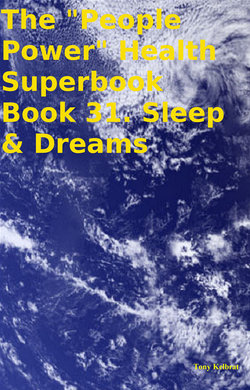 The "People Power" Health Superbook Book 31. Sleep & Dreams