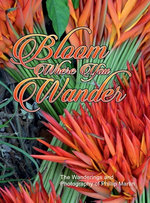 Bloom Where You Wander (glossy Cover)