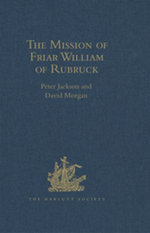 The Mission of Friar William of Rubruck