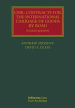 CMR: Contracts for the International Carriage of Goods by Road