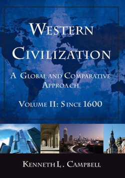 Western Civilization: A Global and Comparative Approach: Since 1600: Volume II: Since 1600