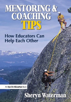Mentoring and Coaching Tips: How Educators Can Help Each Other