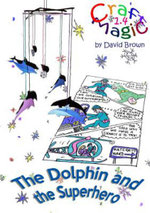The Dolphin and the Superhero