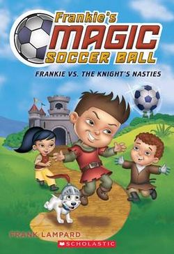 Frankie vs. the Knight's Nasties