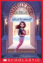 Ghostcoming! (Happily Ever Afterlife #1)