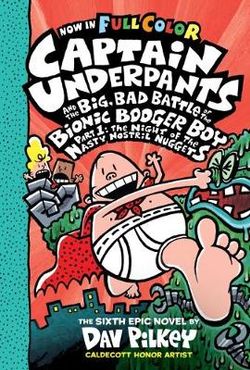 Captain Underpants and the Big, Bad Battle of the Bionic Booger Boy, Part 1