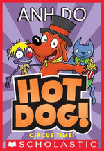 Circus Time! (Hotdog #3)