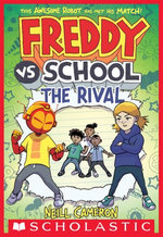 Freddy vs. School: The Rival (Freddy vs. School Book #2)