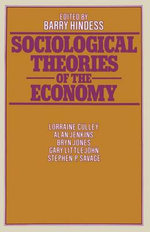 Sociological Theories of the Economy