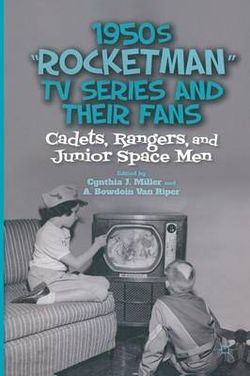 1950s "Rocketman" TV Series and Their Fans